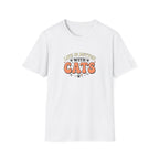 Life Is Better With Cats T-shirt