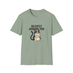 Silently Judging You T-Shirt