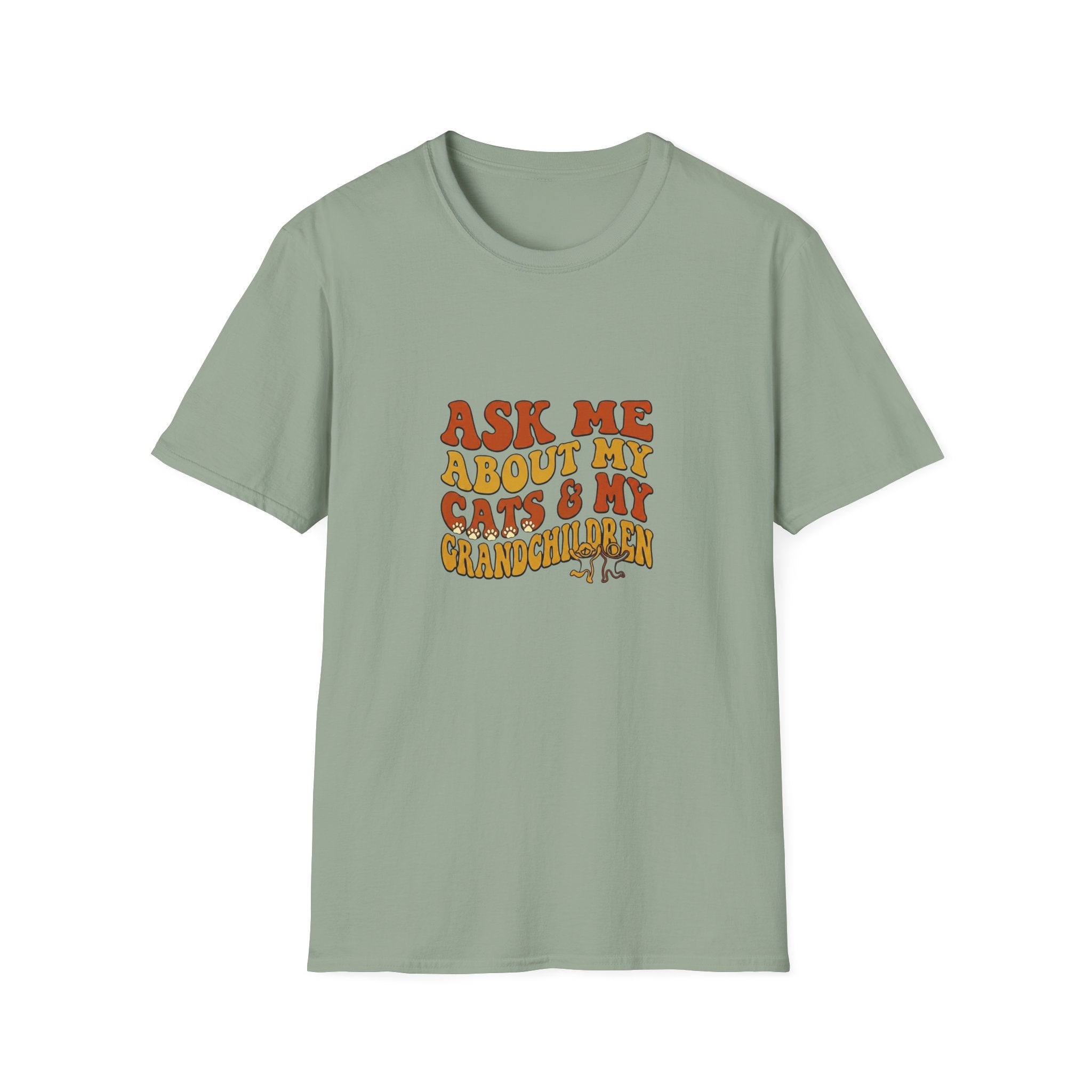 Ask Me About My Cats & My Grandchildren T-shirt