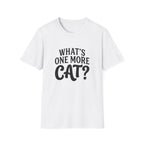 Whats One More Cat T-Shirt