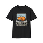 Debugging In Progress T-Shirt