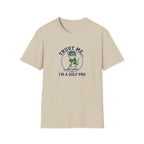 Trust Me I'm A Golf Pro T-shirt