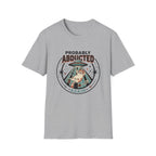 Probably Abducted Again T-Shirt