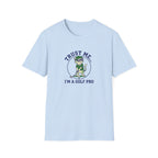 Trust Me I'm A Golf Pro T-shirt