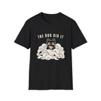 The Dog Did It T-Shirt