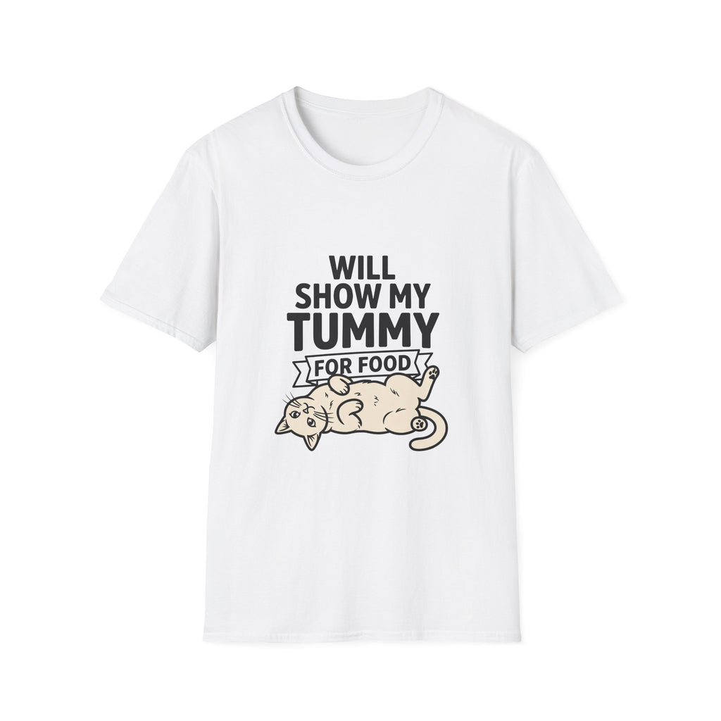 Will Show My Tummy For Food T-shirt
