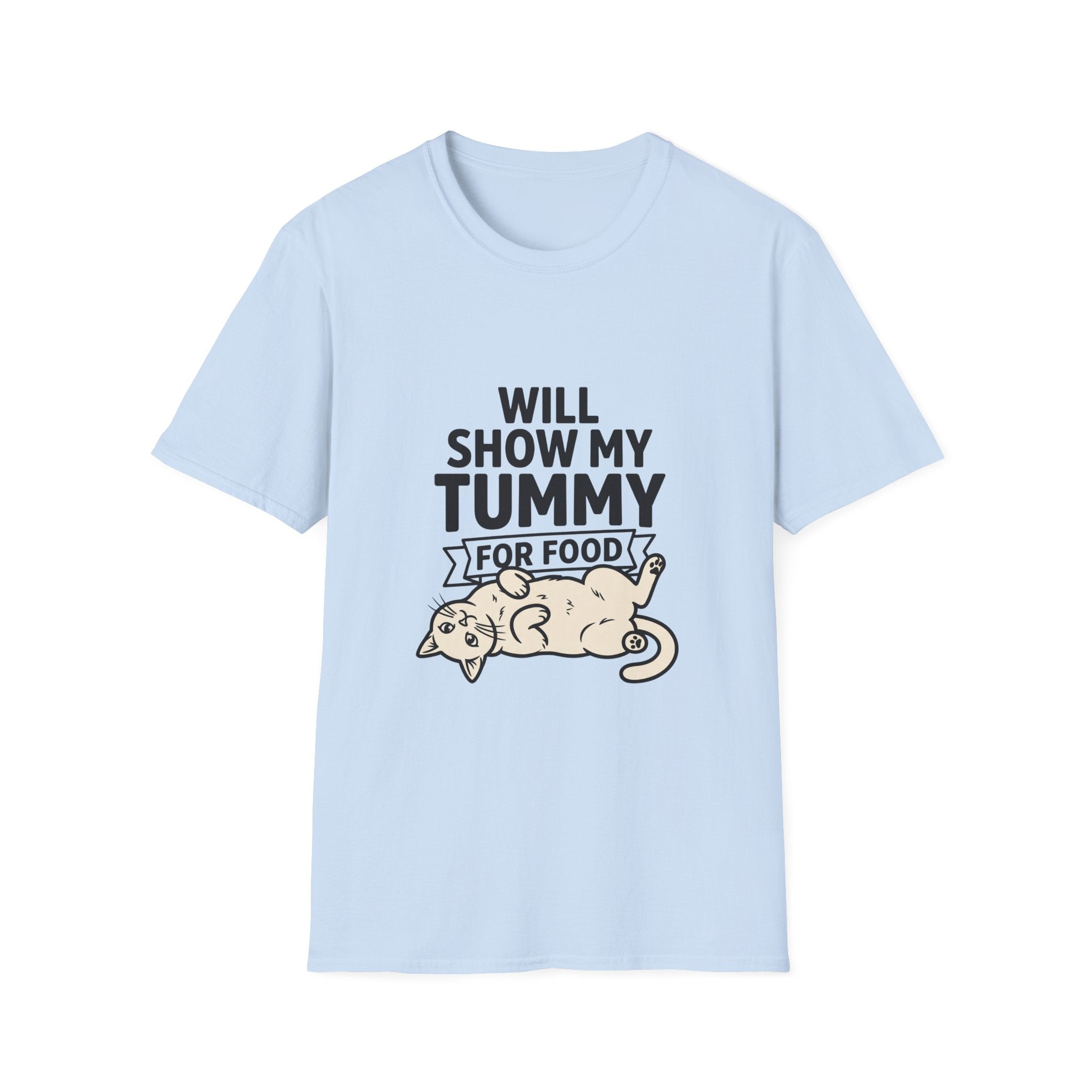 Will Show My Tummy For Food T-shirt