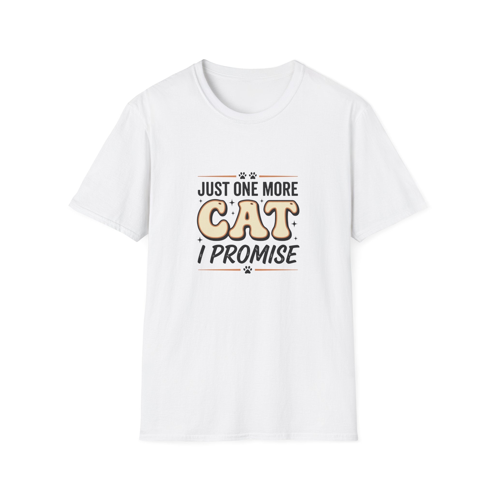 Just One More Cat I Promise T-shirt