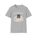 The Dog Did It T-Shirt