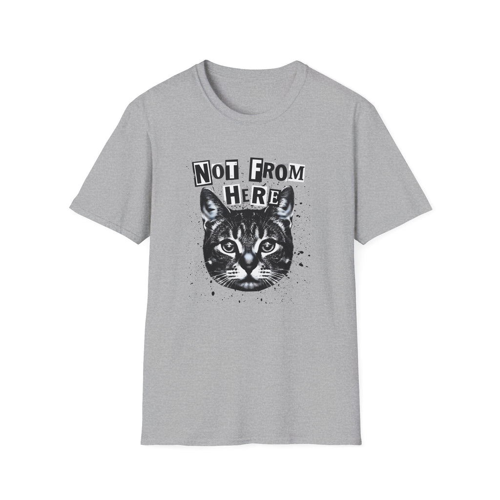 Not From Here T-Shirt