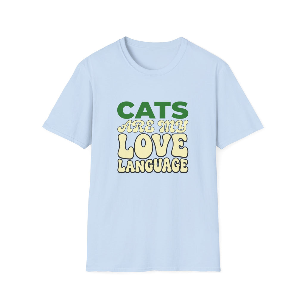 Cats Are My Love Language T-shirt