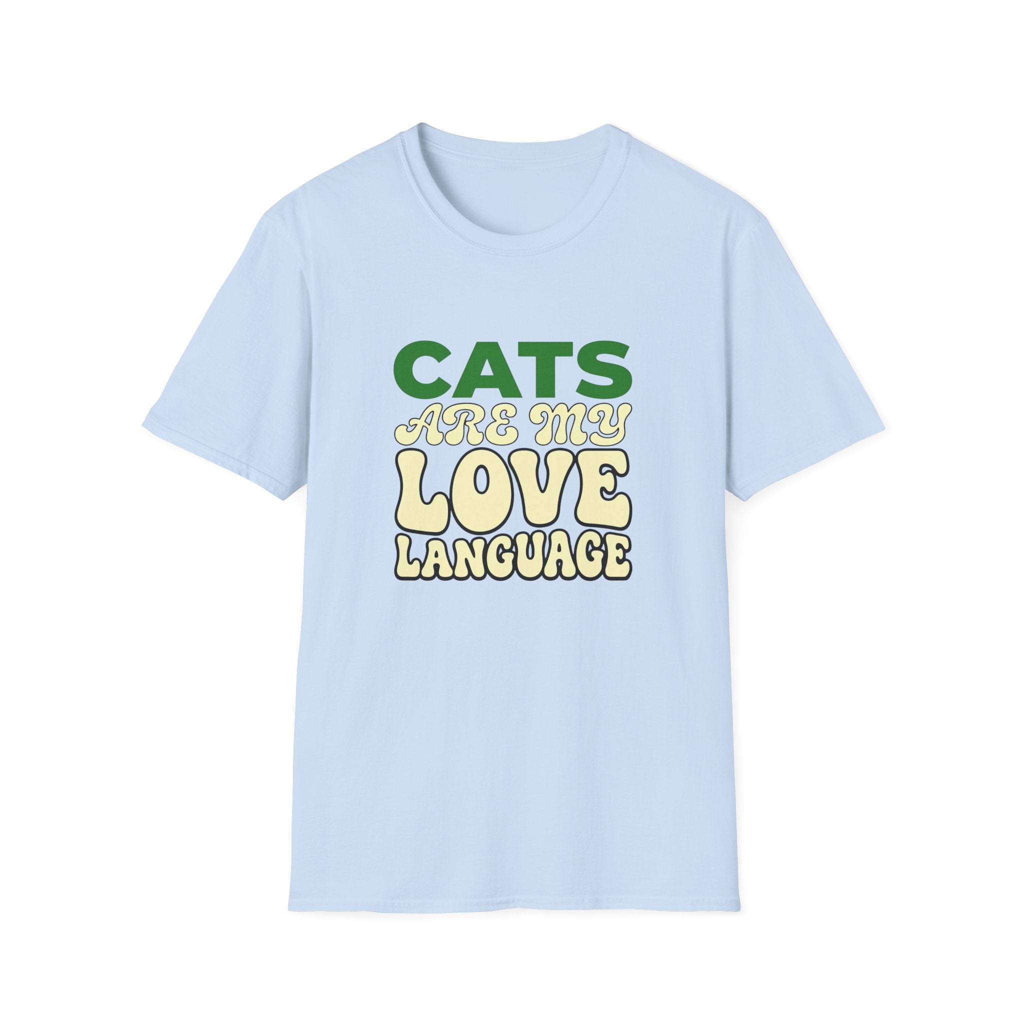 Cats Are My Love Language T-shirt