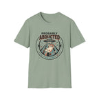 Probably Abducted Again T-Shirt