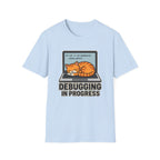 Debugging In Progress T-Shirt