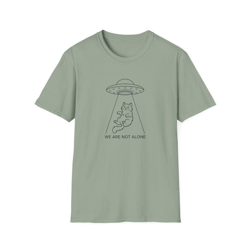 We Are Not Alone T-shirt