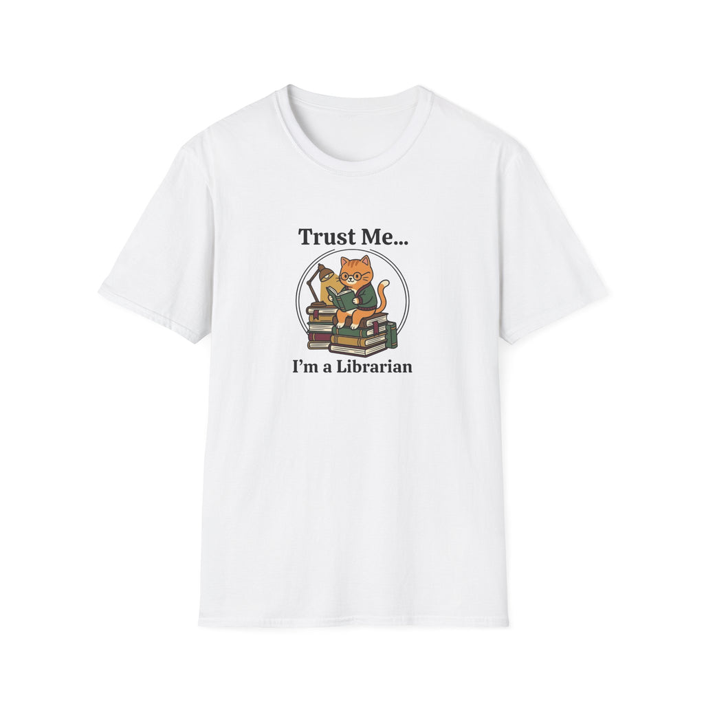 Trust Me I'm A Librarian T-shirt