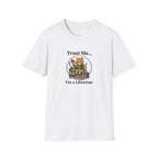 Trust Me I'm A Librarian T-shirt