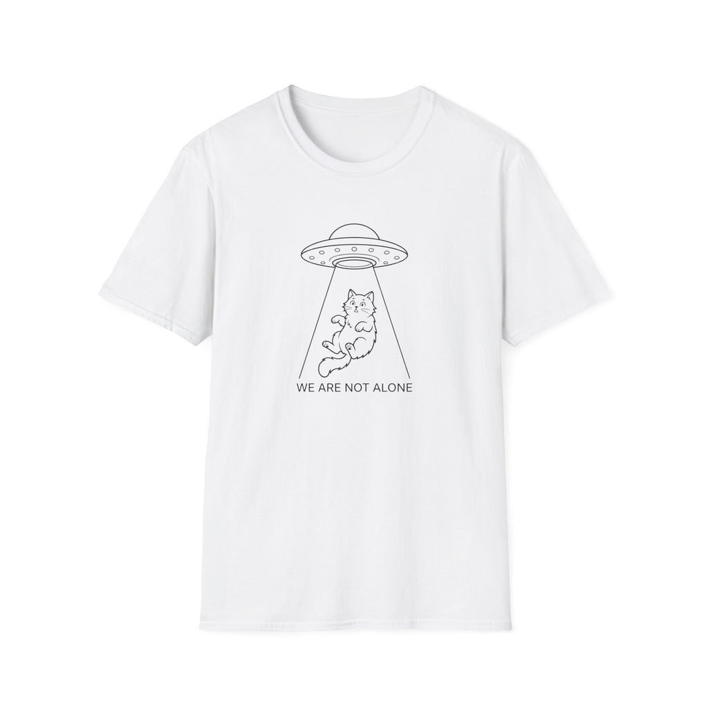 We Are Not Alone T-shirt