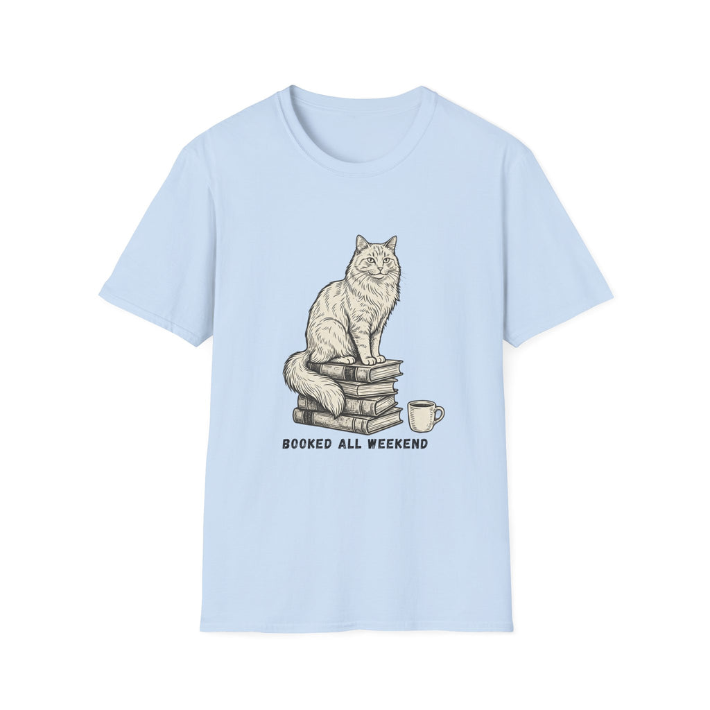 Booked All Weekend T-Shirt