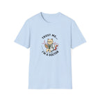 Trust Me I'm A Doctor T-Shirt