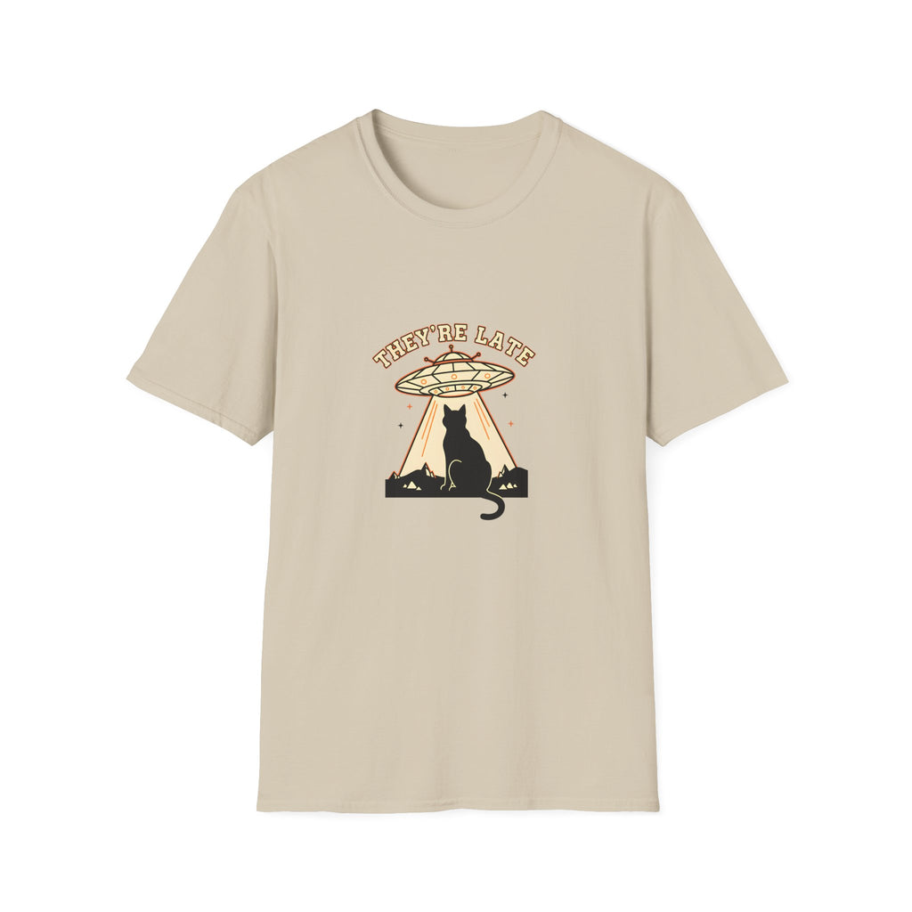 They're Late T-Shirt