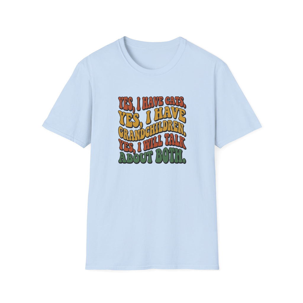 Yes I Have Cats T-shirt