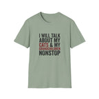 I Will Talk About My Cats & My Grandchildren Nonstop T-shirt