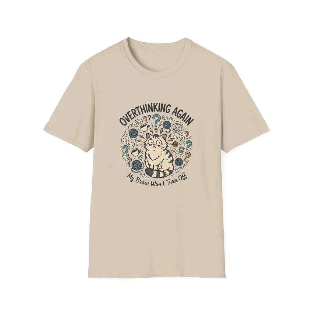 Overthinking Again T-Shirt