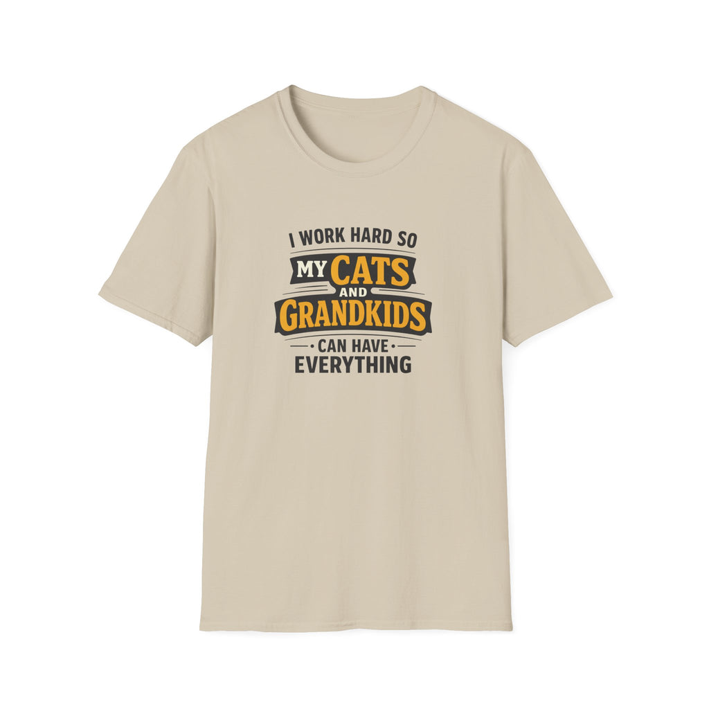 I Work Hard So My Cats and Grandkids Can Have Everything T-shirt