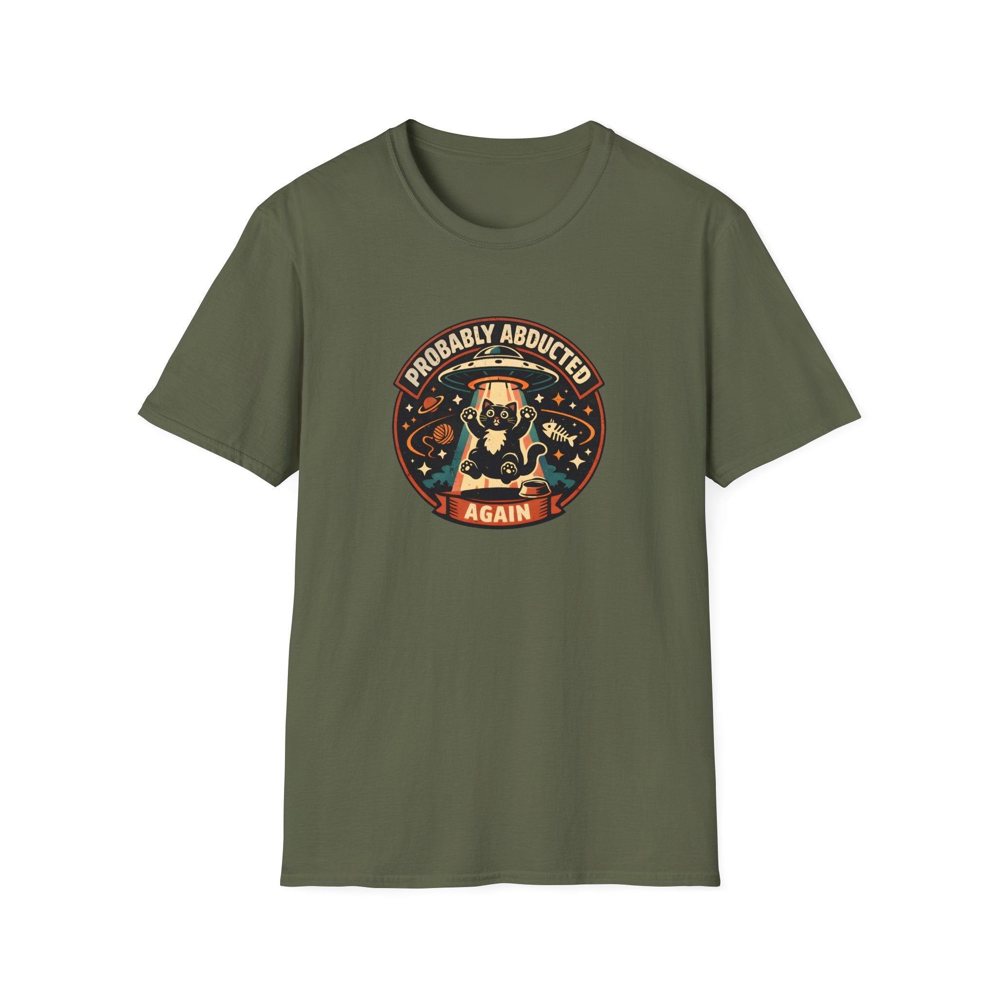 Probably Abducted Again T-Shirt