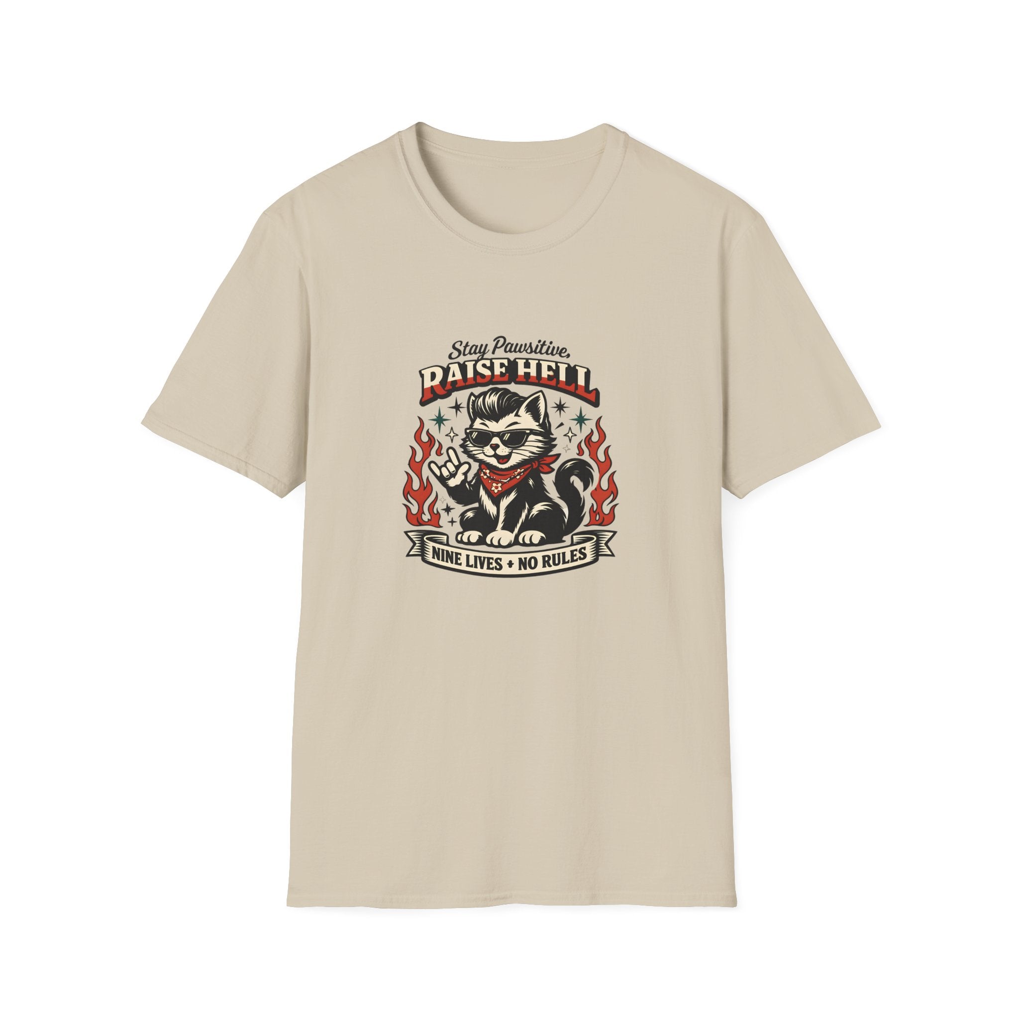Stay Pawsitive Raise Hell T-Shirt