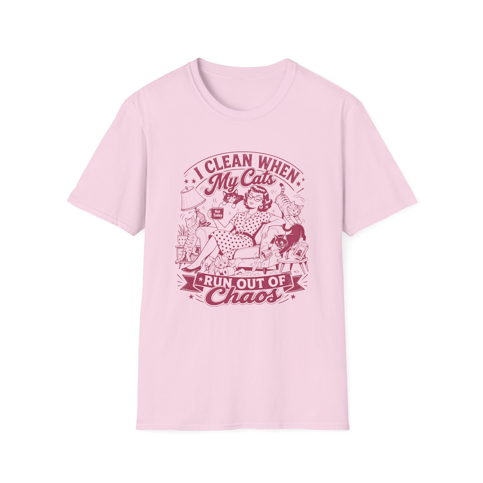 I Clean When My Cats Run Out Of Chaos T-Shirt