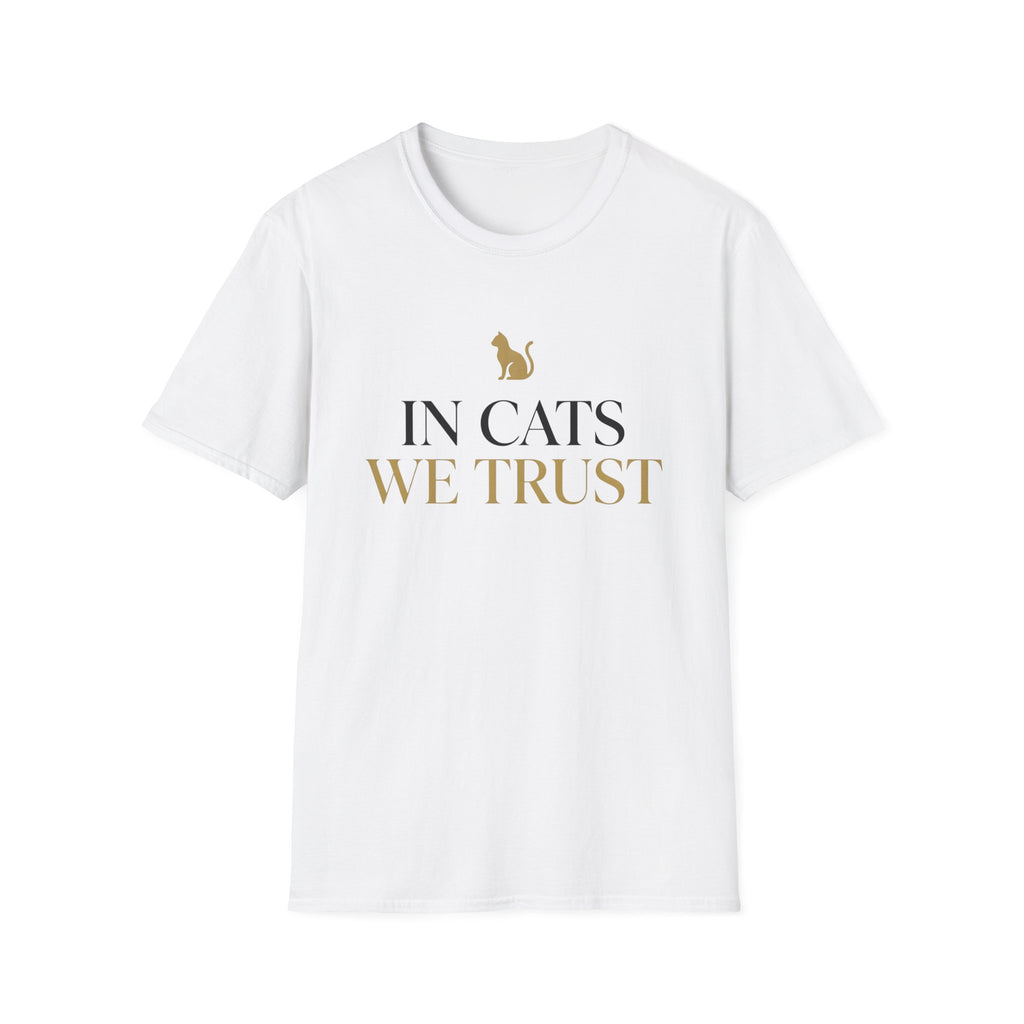 In Cats We TrustT-Shirt