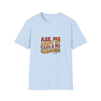 Ask Me About My Cats & My Grandchildren T-shirt