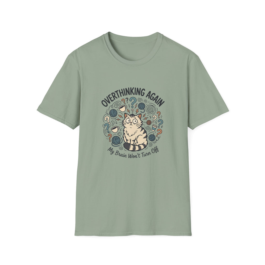 Overthinking Again T-Shirt